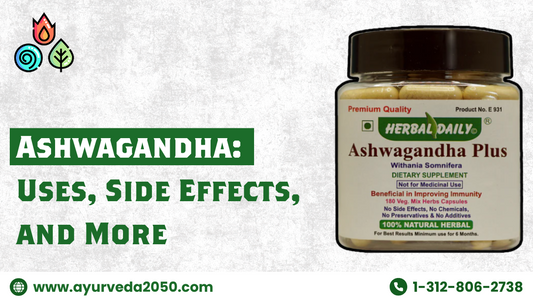 Ashwagandha: Uses, Side Effects, and More