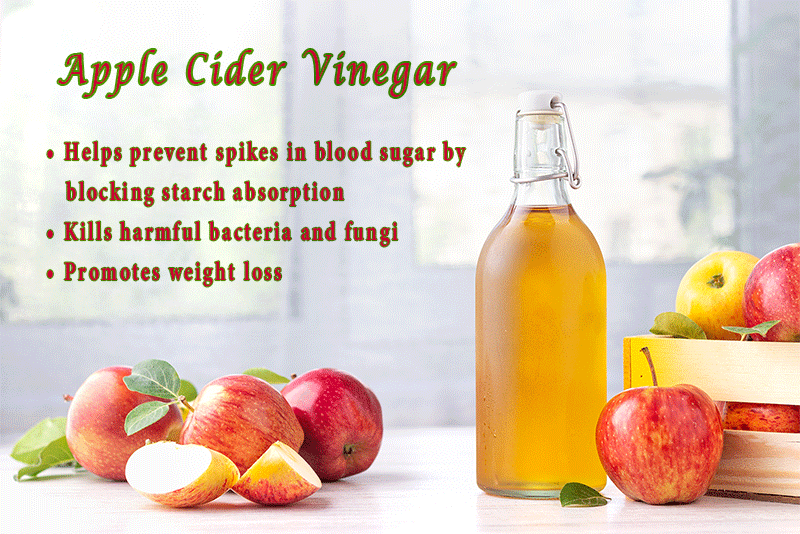 Apple Cider Vinegar •	Helps prevent spikes in blood sugar by blocking starch absorption •	Kills harmful bacteria and fungi •	Promotes weight loss